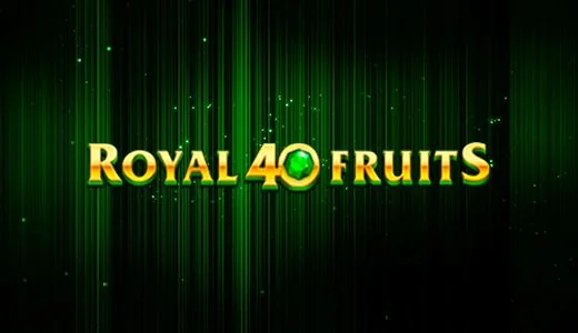 Royal40FruitsNG
